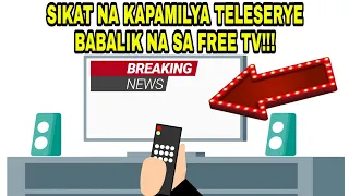 SIKAT NA KAPAMILYA TELESERYE MAGBABALIK SA FREE TV! ABS-CBN FANS NATUWA NG HUSTO! ALAMIN DITO ❤️💚💙