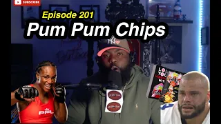 Episode 201: Pum Pum Chips