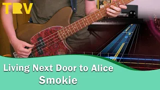 Living Next Door to Alice - Smokie Bass Cover | Rocksmith+