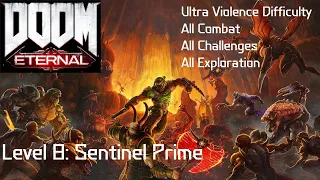 Doom Eternal: Level 8 - Sentinel Prime (Ultra VIolence, 100%)