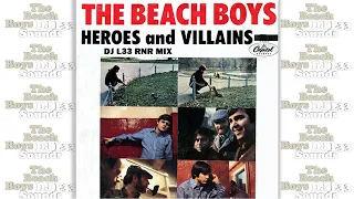 The Beach Boys - Heroes And Villains (DJ L33 RNR Mix) 720p Music Video HQ Smiley Smile New Version