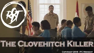 RotD #115 Review - The Clovehitch Killer (2018)