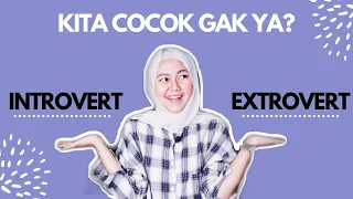 Pacar Introvert VS Extrovert, harus gimana? #tipscinta