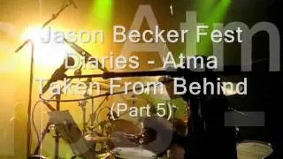 Jason Becker Fest Diaries - Atma Taken from Behind (Part 5)