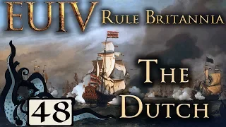 Treasure Fleet - Europa Universalis IV: Rule Britannia - The Dutch - #48 - (Very Hard)