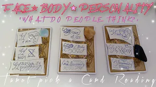 🌟WHAT DO PEOPLE THINK ABOUT YOUR FACE, BODY & PERSONALITY? - TAROT/ORACLE PICK A CARD READING🌟