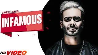 Infamous | Mankirt Aulakh Feat Dj Flow | Sukh Sanghera | Singga | Latest Punjabi Song