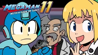 Megaman 11 with a side of salt