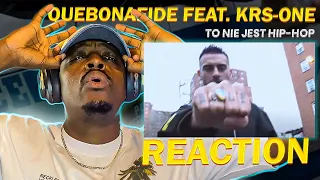 FIRST TIME HEARING QUEBONAFIDE! - Quebonafide ft.KRS-One - To nie jest hip-hop (POLISH RAP REACTION)