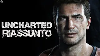 UNCHARTED RIASSUNTO: tutta la storia della saga