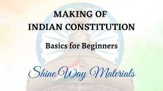 அரசியலமைப்பு உருவாக்கம் Making of Indian constitution | historical background of constitution tamil
