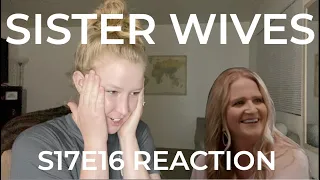 My Reaction - s17e16 Sister Wives