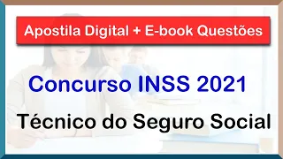 Concurso INSS 2021 - Apostila + E-book Questões Técnico do Seguro Social