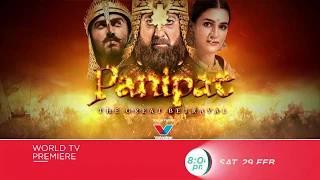 Sanjay Dutt _ Arjun Kapoor _ Kriti Sanon _ Panipat _ World Television Premiere _ Sat, 29th FEB @8 PM