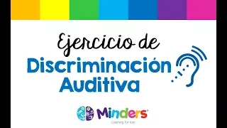 Discriminación Auditiva - Minders Psicología Infantil