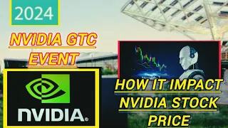 NVIDIA GTC Event: nvda conference How it Could Impact the Stock Price