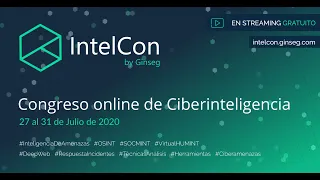 IntelCon 2020 Ciberinteligencia