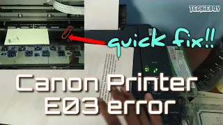 How to fix Canon E03 error code | quick solution