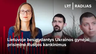 Lietuvoje besigydantys Ukrainos gynėjai prisiminė Rusijos kankinimus