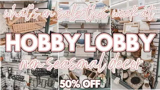 HOBBY LOBBY SHOP WITH ME 2022 | HOBBY LOBBY SALES THIS WEEK | HOBBY LOBBY HOME DECOR SHOP WITH ME