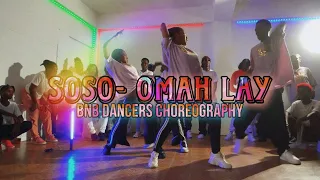 SOSO- OMAH LAY/ BNB DANCERS CHOREOGRAPHY (AFRO WORKSHOP)🇭🇹