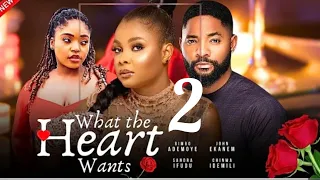 WHAT THE HEART WANTS PART 2_BIMBO ADEMOYE,JOHN EKANEM,SANDRA IFUDU,2024 LATEST NIGERIAN. MOVIE