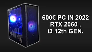 RTX 2060 + i3-12100f - A good combo in 2022?