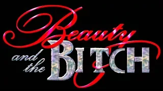 BEAUTY AND THE BITCH - YTP