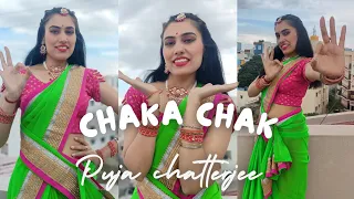 CHAKA CHAK || Atrangi Re || Dance Cover By Puja Chatterjee || subscribe | love | support