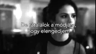 Selena Gomez - The Heart Wants What It Wants (MAGYAR felirattal)