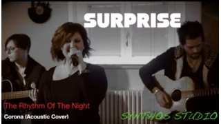 "The Rhythm Of The Night" - Corona Acoustic Cover by Surprise