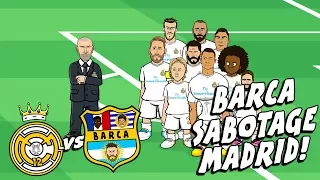 🤣BARCA SABOTAGE MADRID!🤣! El Clasico Preview 2017 Parody