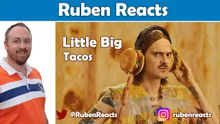 RUBEN REACTS TO Little Big | Tacos | Russia 🇷🇺