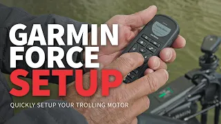 How to SETUP your GARMIN FORCE Trolling Motor (Don't SKIP these steps!)