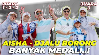 PECCAAHHHH..!! DI HARI PERTAMA, AISHA - DJALU BORONG BANYAK MEDALII..!!