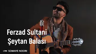 Ferzad Sultani - Seytan balasi (Yeni mahni ) seytan balasisan basim belasisan Azeri bass Music 2020