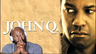 JOHN Q (2002) MOVIE REACTION * FIRST TIME WATCHING* HIS SON WAS ALL THAT MATTERED!!