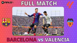 FIFA 23 - Barcelona vs. Valencia - LALIGA EA SPORTS 2023/24 FULL MATCH