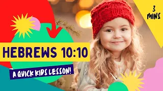 Kids Bible Devotional - Jesus Cleans Us | Hebrews 10:10