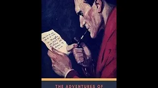 THE ADVENTURES OF SHERLOCK HOLMES AUDIOBOOK BY SIR ARTHUR CONAN DOYLE