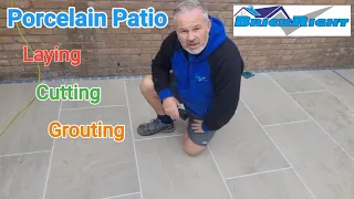 Porcelain Patio - Laying , Cutting , Grouting.