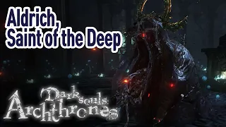 Dark Souls 3 Archthrones Demo First Playthrough - Aldrich, Saint of the Deep