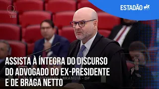 Bolsonaro inelegível? Assista à íntegra do discurso do advogado do ex-presidente e de Braga Netto