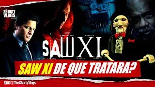 QUE PASARA en la PELICULA SAW 11 ? TEORIAS SAW X  | PORQUE critican  SAW X