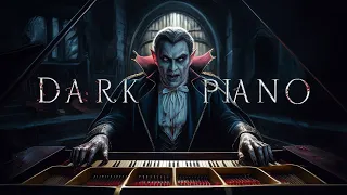 Blacksea Classical - Dark Piano with the Dracula