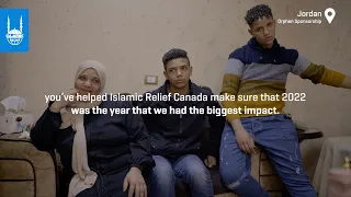 2022: Our Most Impactful Year, Thank You! | Islamic Relief Canada