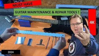 MUST HAVE GUITAR MAINTENANCE & REPAIT TOOLS- 2024-4K