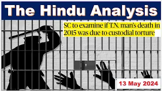 13 May 2024 | The Hindu Analysis | The Hindu Editorial | The Hindu Vocabulary | Bank | SSC | UPSC