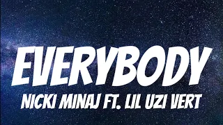 Nicki Minaj Ft. Lil Uzi Vert - Everybody ( Lyrics )