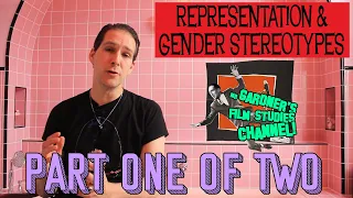 A-Level Film Studies – Representation & Gender Stereotypes (Part 1 of 2)
